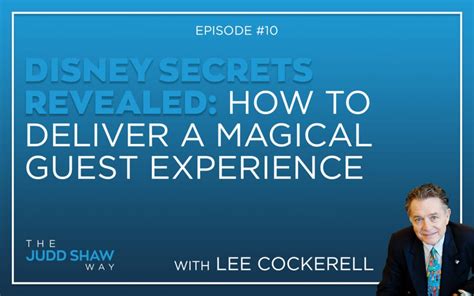 Creating a Magical Leadership Legacy with Lee Cockerell